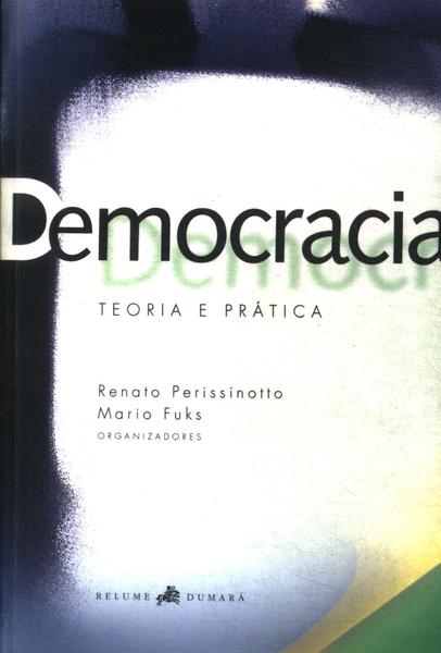 Democracia: Teoria E Prática