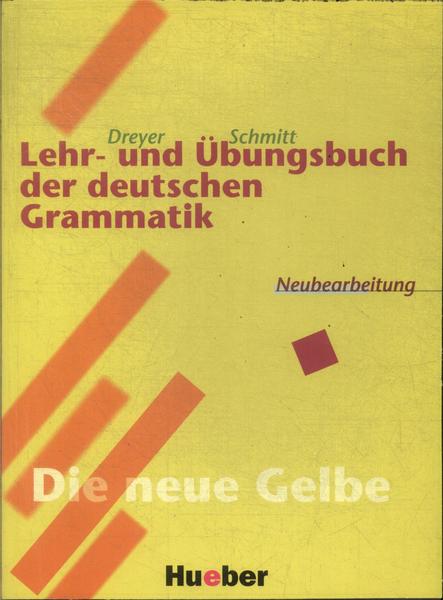 Lehr- Und Übungsbuch Der Deutschen Grammatik