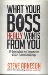 What Your Boss Really Wants From You