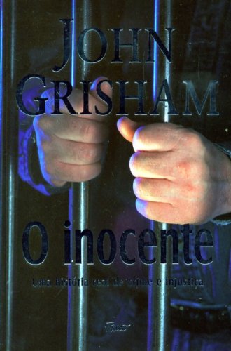 O Inocente - Uma História Real de Crime e Injustiça