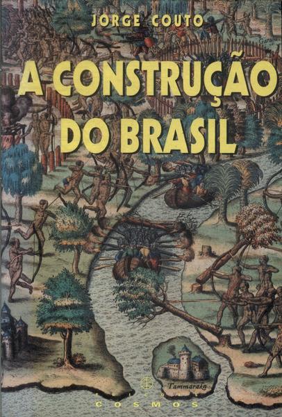 A Construcao Do Brasil