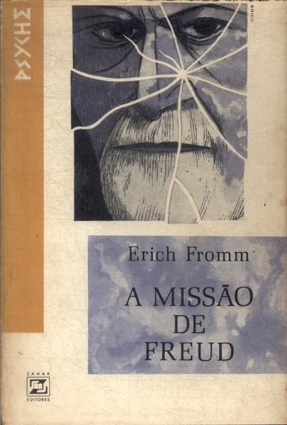 A Missão De Freud