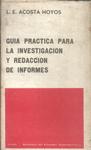 Guia Practica Para La Investigación Y Redacción De Informes