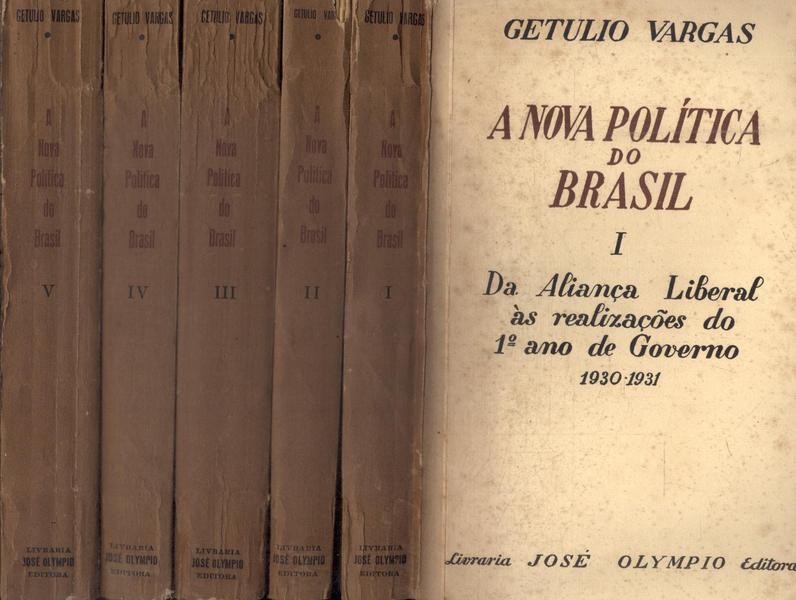 A Nova Política Do Brasil (5 Volumes)