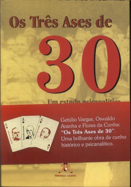 Os Três Ases De 30