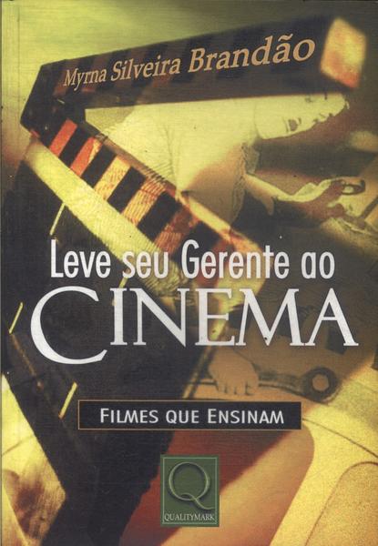 Leve Seu Gerente No Cinema