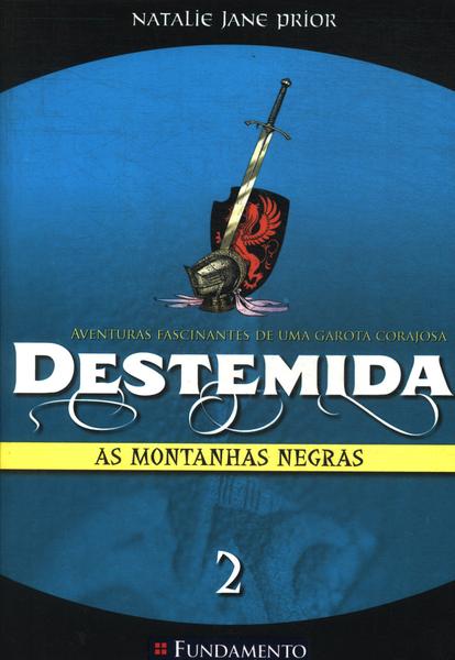 Destemida: As Montanhas Negras