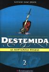 Destemida: As Montanhas Negras