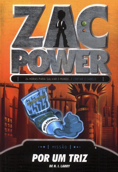 Zac Power: Por Um Triz