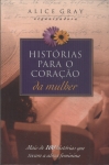 Histórias Para O Coração Da Mulher