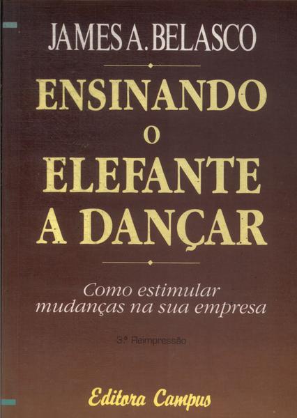 Ensinando O Elefante A Dançar