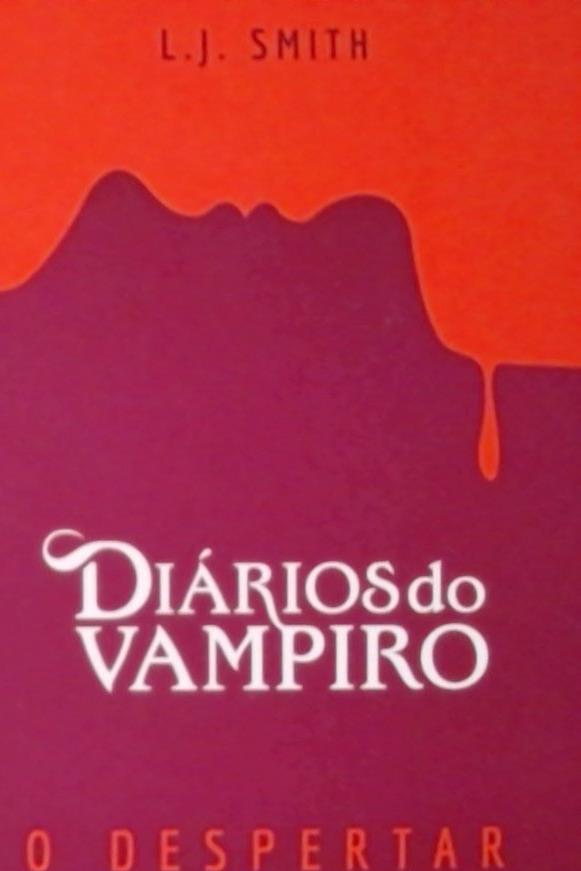 Livro - Diários do vampiro: O despertar (Vol. 1) - Livros de