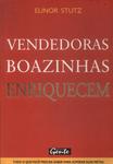 Vendedoras Boazinhas Enriquecem