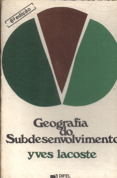 Geografia Do Subdesenvolvimento