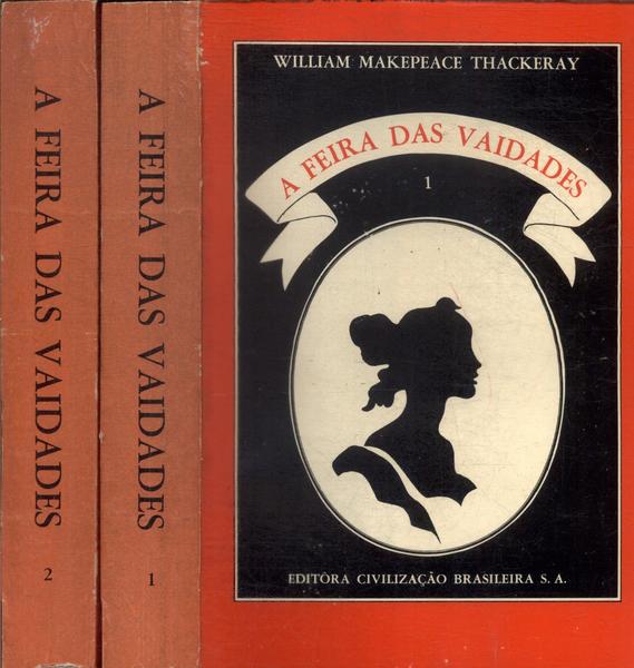 A Feira Das Vaidades (2 Volumes)