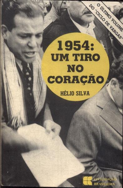 1954: Um Tiro No Coração