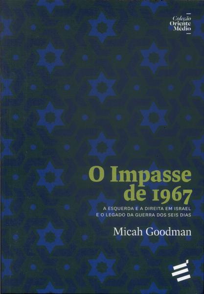 O Impasse De 1967