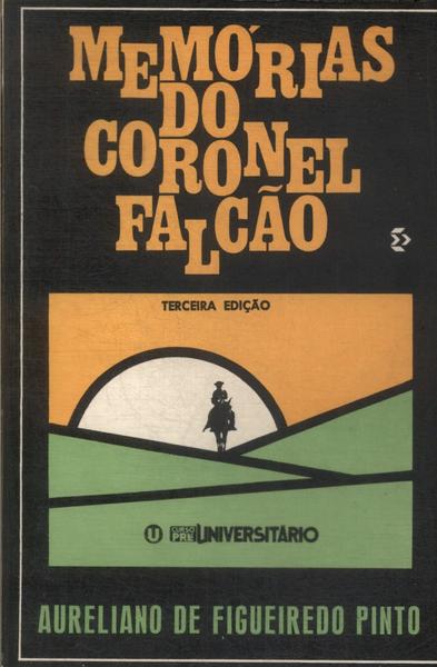 Memórias Do Coronel Falcão