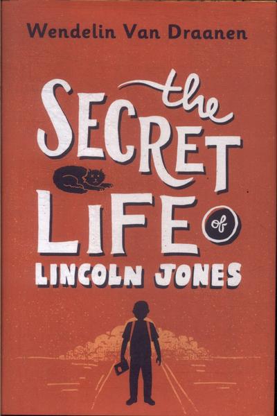 The Secret Life Of Lincoln Jones