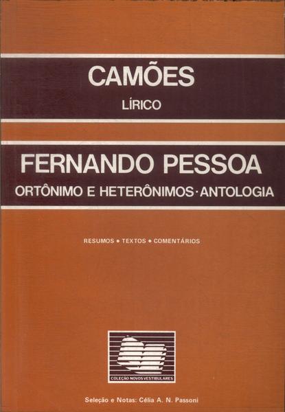 Lírico - Ortônimo E Heterônimos: Antologia