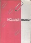 Drogas, Aids E Sociedade