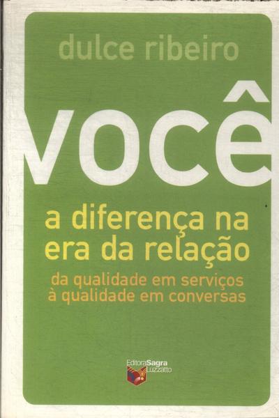 Você A Diferença Na Era Da Relação