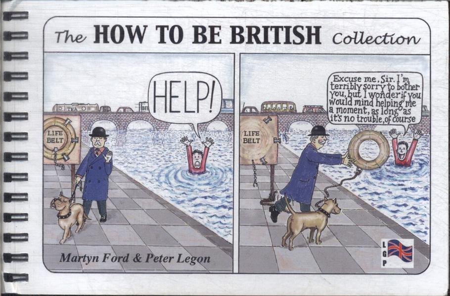 The How To Be British Collection