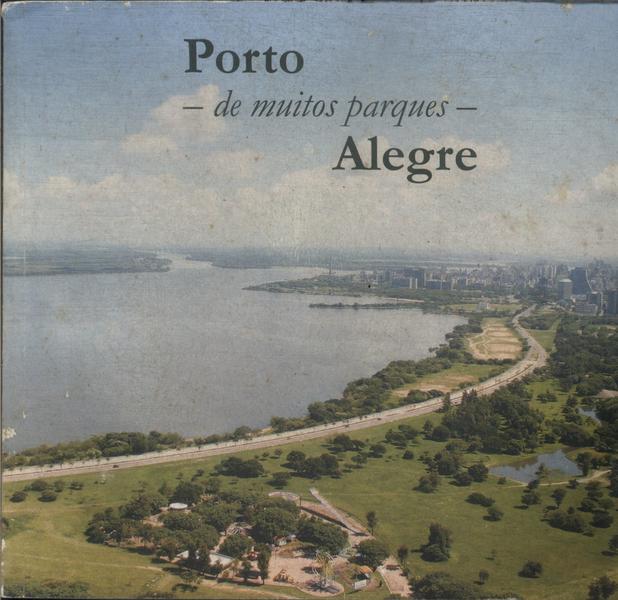 Porto - De Muitos Parques - Alegre