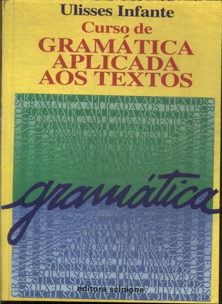 Curso De Gramática Aplicada Aos Textos (1995)