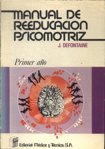 Manual De Reeducacion Psicomotriz Vol 1