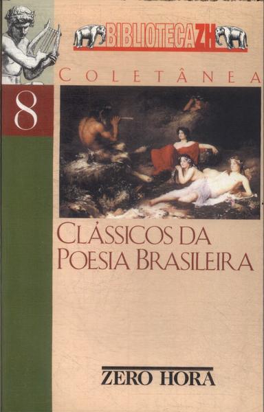 Clássicos Da Poesia Brasileira