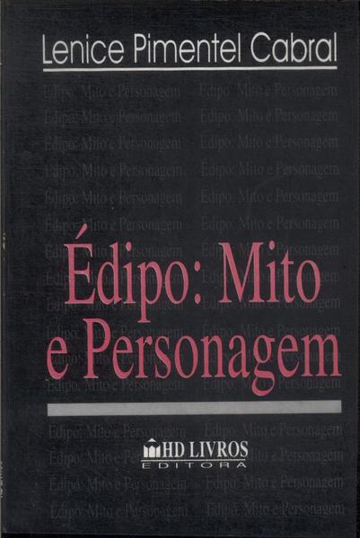 Édipo: Mito E Personagem