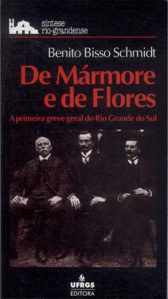 De Mármore E De Flores