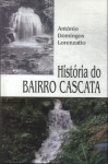 História Do Bairro Cascata