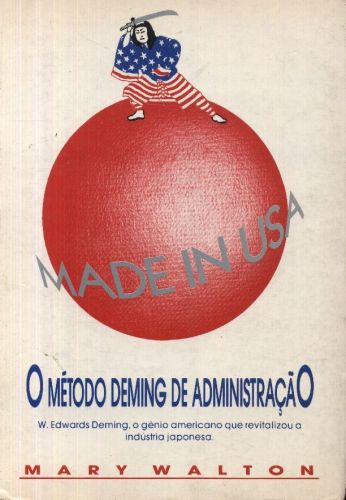 O Método Deming de Administração