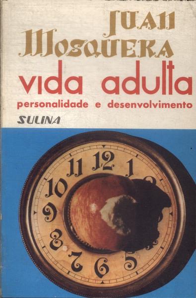 Vida Adulta: Personalidade E Desenvolvimento