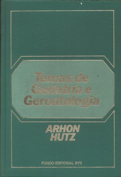 Temas De Geriatria E Gerontologia