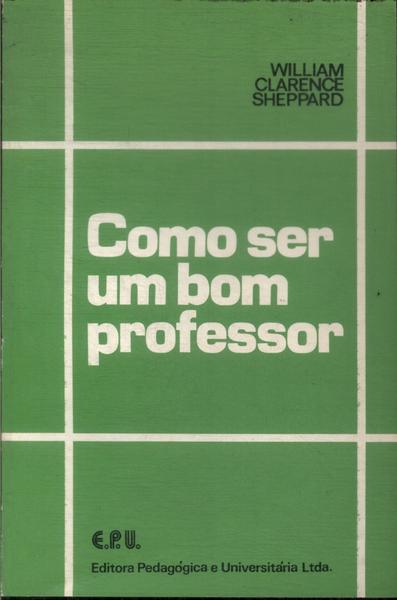 Como Ser Um Bom Professor