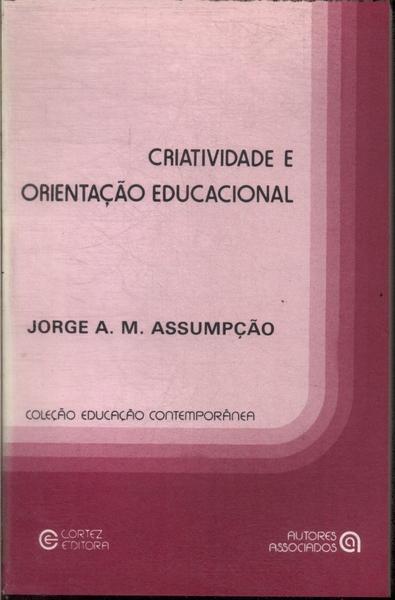 Criatividade E Orientação Educacional