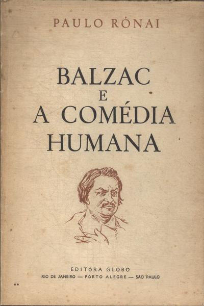 Balzac E A Comédia Humana