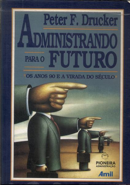 Administrando Para O Futuro