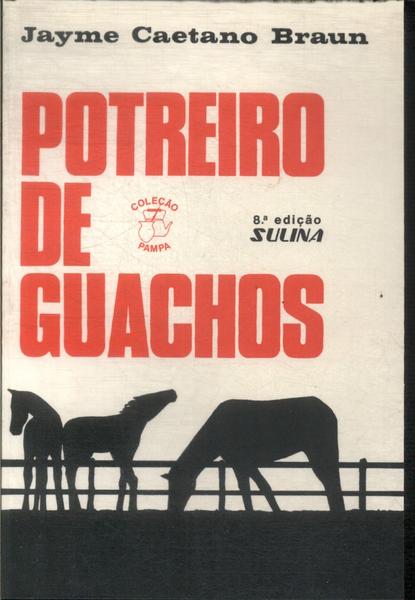 Potreiro De Guachos