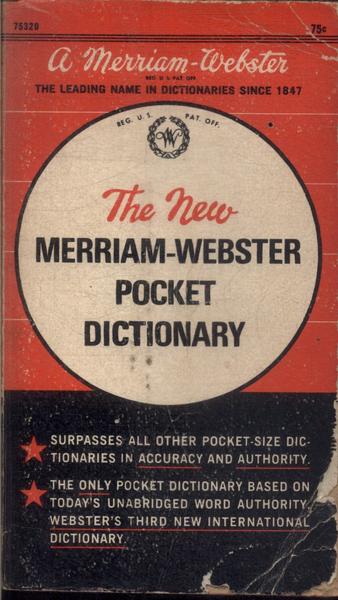 The New Merriam-webster Pocket Dictionary (1969))