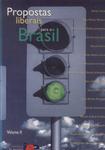Propostas Liberais Para O Brasil Vol 3