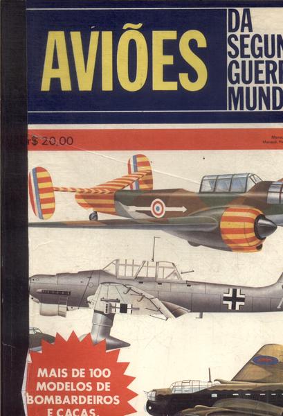 Aviões Da Segunda Guerra Mundial