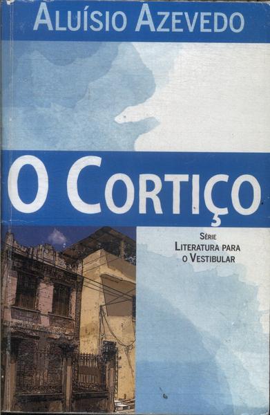 O Cortiço