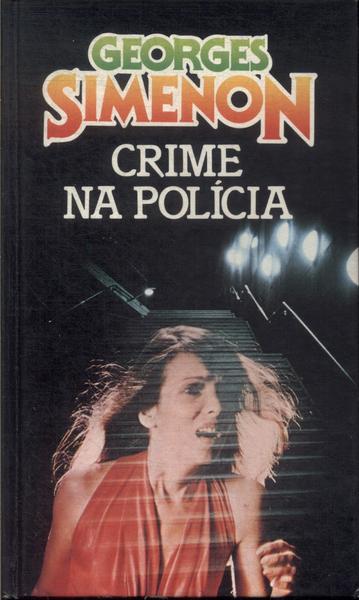 Crime Na Polícia