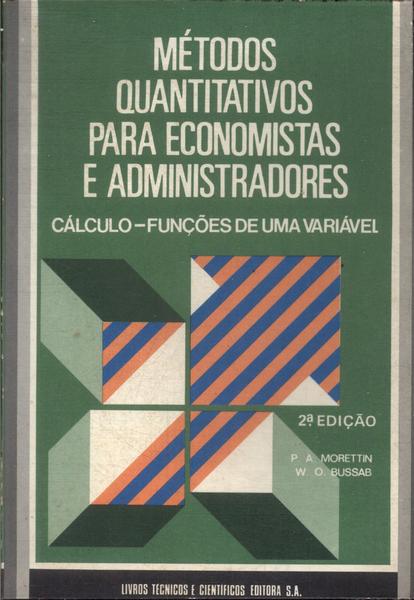 Métodos Quantitativos Para Economistas E Administradores