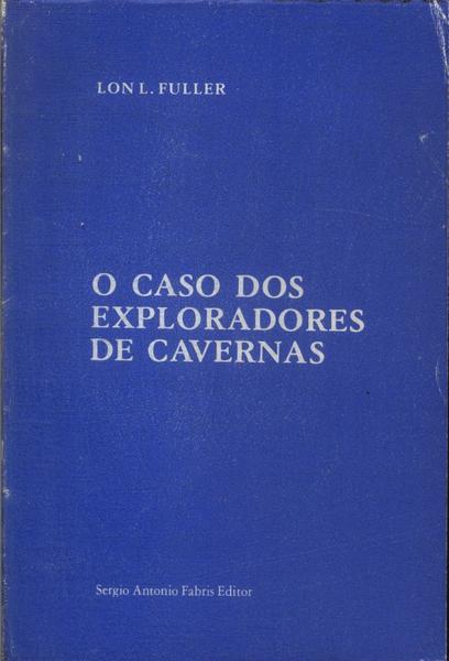 O Caso Dos Exploradores De Cavernas