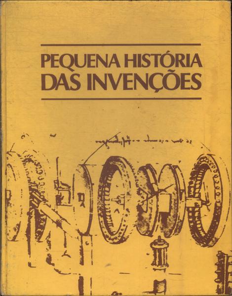 Pequena História Das Invenções